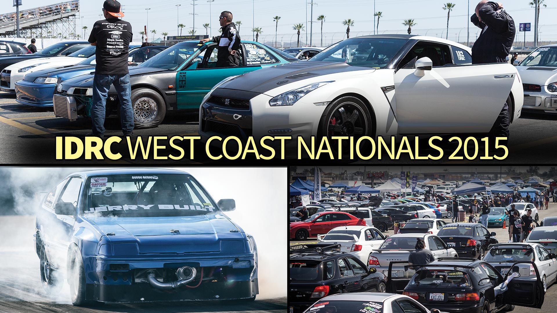 BorgWarner IDRC West Coast Nationals 2015 presented by AEM Induction Systems